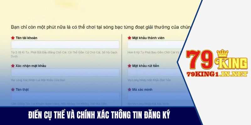 Điền cụ thể và chính xác thông tin đăng ký